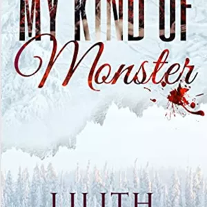 Imagem de capa para o Ebook My kind of Moster: A Dark Contemporary Romance