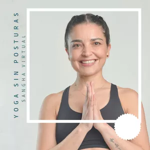 Imagen de portada para Curso online Yoga sin posturas - Sangha Virtual 