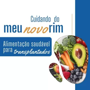 Imagem de capa para o Curso online Cuidando do meu Novo Rim: Alimentação Saudável para Transplantados
