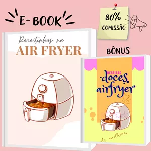 Imagem de capa para o Ebook 20 RECEITAS FÁCEIS  NA AIRFRYER