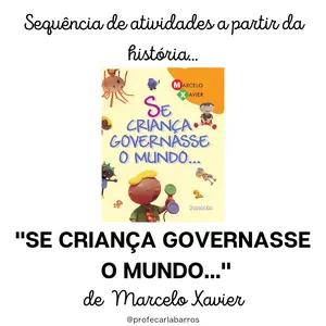 Imagem de capa para o Ebook Sequência de atividades a partir da história "Se criança governasse o mundo...".