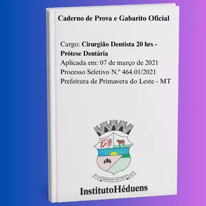 Imagem de capa para o Ebook Prova Cirurgião Dentista Prótese Dentaria Prefeitura de Primavera do Leste MT Processo Seletivo Simplificado N.º464/2021