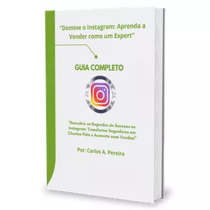 Imagem de capa para o Ebook "Domine o Instagram, aprenda a vender como um Expert"