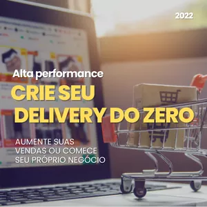 Imagem de capa para o Curso online CRIE SEU DELIVERY DO ZERO - 2022