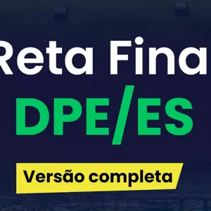 Imagem de capa para o Curso online RETA FINAL DPE/ES (VERSÃO COMPLETA)
