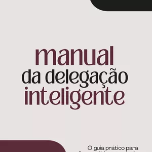 Imagem de capa para o Ebook Manual da Delegação Inteligente