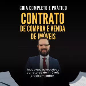 Imagem de capa para o Ebook Guia Completo e Prático Contrato de Compra e Venda de Imóveis