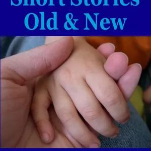 Cover image for Ebook Short Stories Old and New
