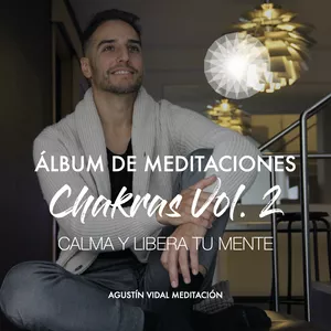 Imagen de portada para Curso online Chakras Vol 2 Meditaciones Guiadas Exclusivas para Calmar y Liberar tu Mente