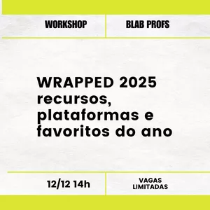 Imagem de capa para o Curso online Recursos, plataformas e favoritos de 2025 | Workshop para profs: WRAPPED 2025