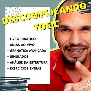 Imagem de capa para o Serviço online Descomplicando TOEIC - Curso Intensivo Preparação Para o TOEIC