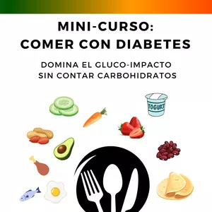 Imagen de portada para Curso online Mini-Curso: Comer con Diabetes conoce el Gluco-Impacto
