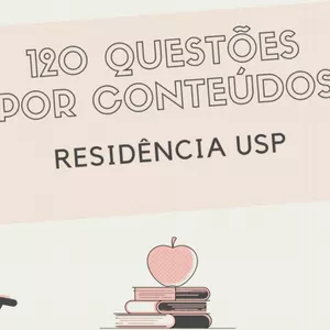 Imagem de capa para o Ebook 120 questões divididas por conteúdos - Residência USP