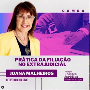 Imagem de capa para o Curso online Prática do Direito da Filiação no Extrajudicial 