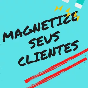 Imagem de capa para o Ebook Magnetize seus clientes
