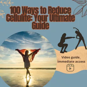 Cover image for Online course 100 Ways to Reduce Cellulite: Your Ultimate Guide