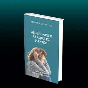 Imagem de capa para o Ebook Ansiedade e Ataque de Pânico
