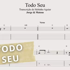 Imagem de capa para o Ebook Todo seu - Jorge e Mateus: Transcrição detalhada p/ Contrabaixo c/ Tablatura + Partitura + Cifra.
