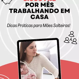 Imagem de capa para o Ebook Como  ganhar 3.000 MIL POR MÊS trabalhando em casa: Dicas Práticas para Mães Solteiras!