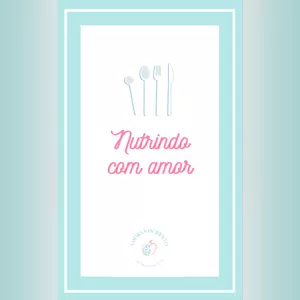 Imagem de capa para o Ebook Nutrindo com amor