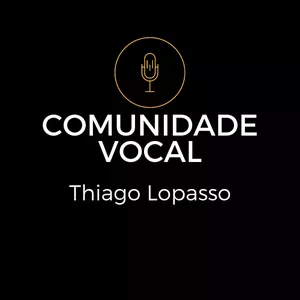 Imagem principal do produto Comunidade Vocal - Thiago Lopasso