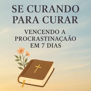 Imagem de capa para o Ebook vencendo a procastinacao em 7 dias