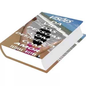 Imagem de capa para o Ebook Ebook: Visões da vida das pessoas com deficiência com amor