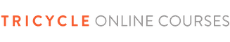 Tricycle Online Courses