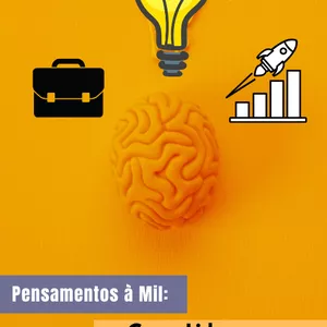 Imagem de capa para o Ebook Pensamentos à Mil: Como Lidar com o TDAH no Cotidiano e na vida profissional