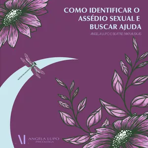 Imagem de capa para o Ebook Como Identificar o Assédio Sexual e Buscar Ajuda