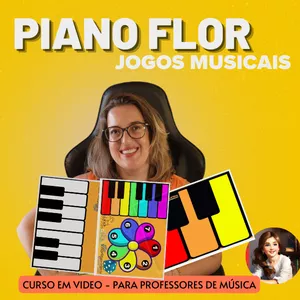 Imagem de capa para o Curso online Piano Flor Jogos Musicais da Cecília: Musicalização e Iniciação ao Piano - Sequencia de Notas e Atividades para Aulas de Musica Lúdicas