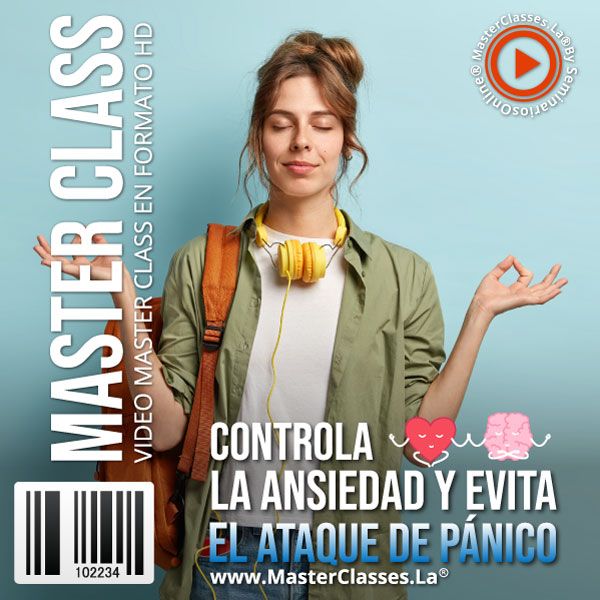 CONTROLA LA ANSIEDAD Y EVITA EL ATAQUE DE PÁNICO