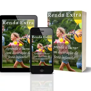 Imagem de capa para o Ebook Renda extra com Decoração de Festas Infantis