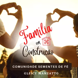 Imagem de capa para o Curso online CURSO FAMÍLIA EM CONSTRUÇÃO 