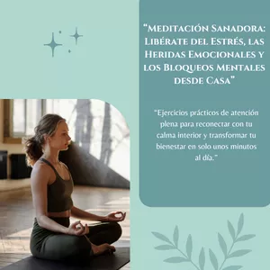 Imagen de portada para Curso online “Meditación Sanadora: Libérate del Estrés, las Heridas Emocionales y los Bloqueos Mentales desde Casa”