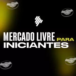 Imagem de capa para o Curso online Mercado Livre Iniciantes