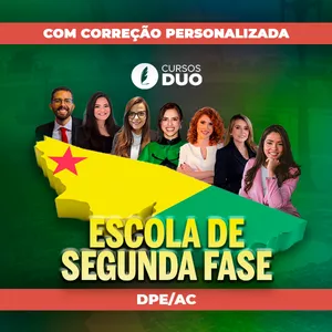Imagem de capa para o Curso online Escola de Segunda Fase - DPE/AC | Com correção personalizada