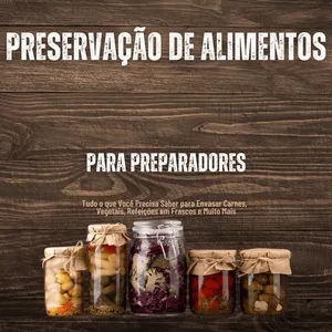 Imagem de capa para o Ebook Preservação de Alimentos