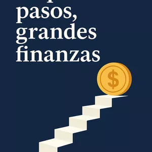 Imagen de portada para Ebook Pequeños pasos grandes finanzas 
