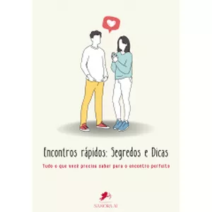 Imagem de capa para o Ebook Conquistas Rápidas: Segredos e Dicas para Encontros de Sucesso