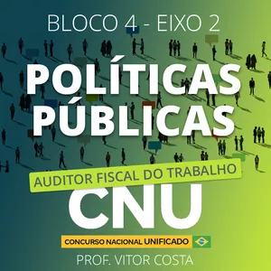 Imagem de capa para o Curso online Políticas Públicas para Auditor Fiscal do Trabalho | CNU - AFT | Aborda todo o Eixo 2