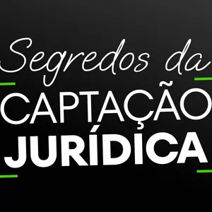 Imagem de capa para o Curso online Segredos da Captação Jurídica