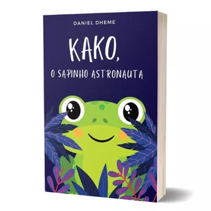 Imagem de capa para o Ebook Kako, o Sapinho Astronauta 