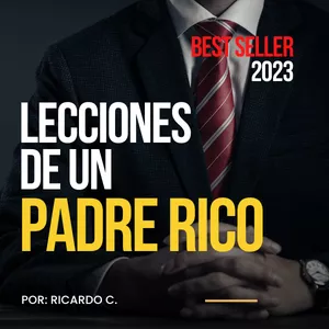 Imagen de portada para Ebook Riqueza en Perspectiva: Lecciones de un Padre Rico para una Vida Financiera Abundante (Wealth in Perspective: Lessons from a Rich Dad for an Abundant Financial Life)