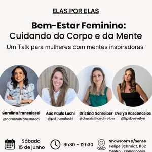 Imagem de capa para o Evento presencial Elas por Elas: Conectando Mulheres, Inspirando Vidas e Compartilhando Experiências. Um Talk para Mulheres, com Mulheres Inspiradoras!