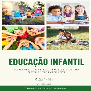 Imagem de capa para o Ebook Educação Infantil: Perspectivas da Psicologia do Desenvolvimento