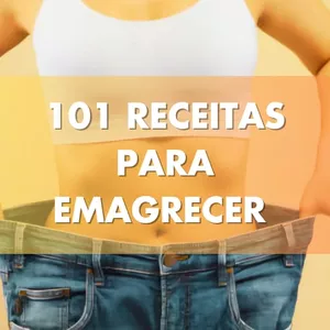 Imagem de capa para o Ebook Receitas para Emagrecer: 101 Opções Simples e Saborosas