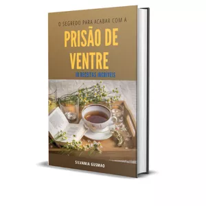 Imagem de capa para o Ebook O Segredo para acabar com a   Prisão de ventre 