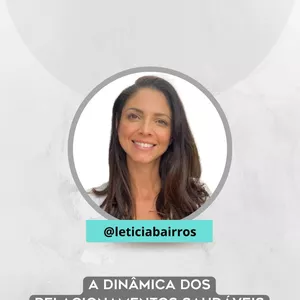 Imagem de capa para o Evento presencial A Dinâmica dos relacionamentos saudáveis 