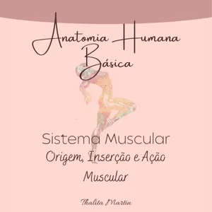 Imagem de capa para o Ebook Anatomia Humana Básica - Sistema Muscular